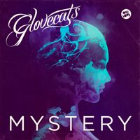 Glovecats - Mystery (feat. Jay Jacob) (Remixes)