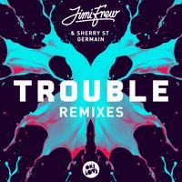 Jimi Frew - Trouble (feat. Sherry St.Germain) (Remixes [Explicit])