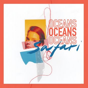 Safari - Oceans