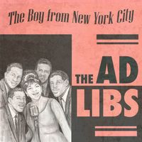 The Ad Libs - The Boy from New York City (Rerecorded)