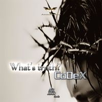 CoDeX - What's Truth?