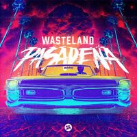 Wasteland - Pasadena