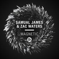 Samual James, Zac Waters - Magnetic