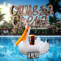 La Pleyer - Cumbia Cheta | Live Session 1