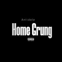 Antidote - Home Grung (Explicit)
