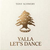 Tony Schwery - Yalla let's dance