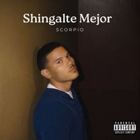 Scorpio - Shingalte Mejor (Explicit)