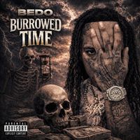 Bedo - Burrowed Time (Explicit)