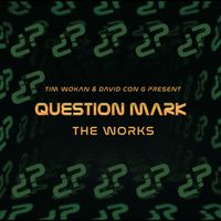 Question Mark - The Works
