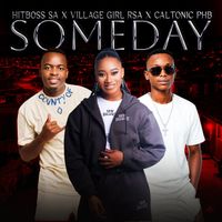 Hitboss SA, VILLAGEGIRL_RSA, CALTONIC PHB - Some day