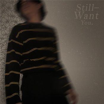 Perfecta - Still Want You