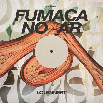 LC Lennert - Fumaça No Ar