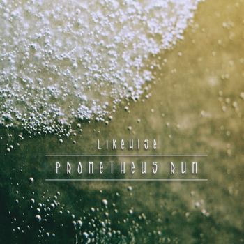 Likewise - Prometheus Run