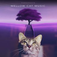 Phrosphate - Mellow Cat Music