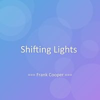 Frank Cooper - Shifting Lights