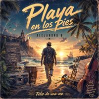 Alejandro B - Playa en los pies
