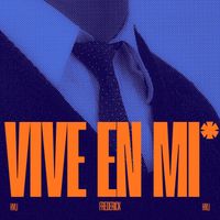FREDERICK - VIVE EN MI!