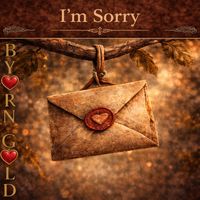 Byorn Gold - I'm Sorry
