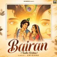 Krishna - Bairan (Radhe Krishna)