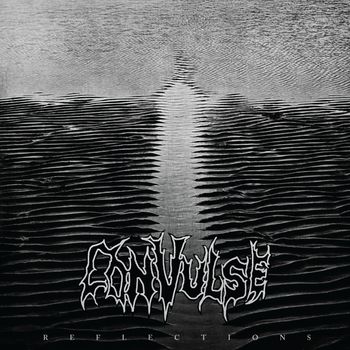 Convulse - Reflections (2026 Remaster)