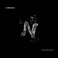 No Resolve - A New Beginning (Explicit)