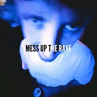 Bare Up - Mess Up The Rave