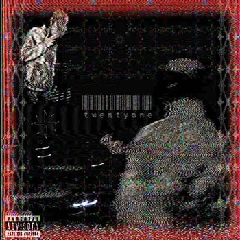 mal - twentyone (Explicit)