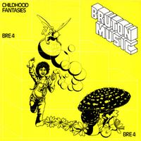 David Snell - Bruton BRE4: Childhood Fantasies