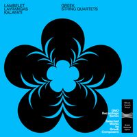 Aenaon String Quartet, Athens String Quartet - Greek String Quartets