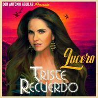 Lucero - Triste Recuerdo
