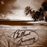 A-Mase - Chillout Journey