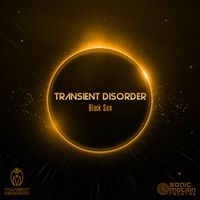 Transient Disorder - Black sun