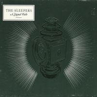 The Sleepers - A Signal Path
