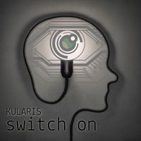 Kularis - Switch On