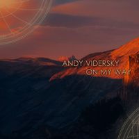 Andy Vidersky - On My Way