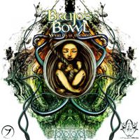 Brujo's Bowl - Wealth Is the Seed