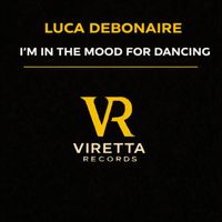 Luca Debonaire - I'm in the Mood for Dancing