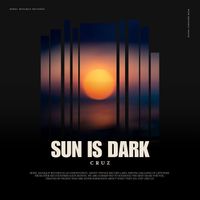 CruZ - Sun Is Dark