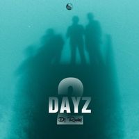 Dj Rostej - 2 Dayz
