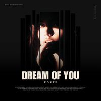 Porte - Dream of You