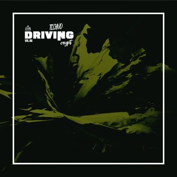 Various Artists - Technocrypt Driving, Vol.06