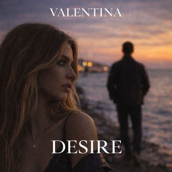 Valentina - Desire