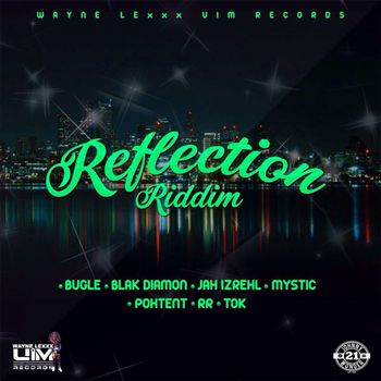 Various Artists - Reflection Riddim (Explicit)