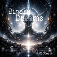 Robberson - Binary Dreams (Radio Edit)