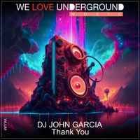 DJ John Garcia - Thank You