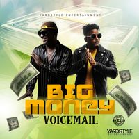 Voicemail - Big Money (Explicit)