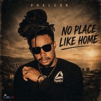 Phalcon - No Place Like Home