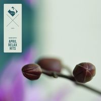 Alex Lead - April Relax Hits