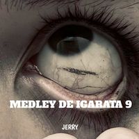 Jerry - MEDLEY DE IGARATA 9 (Explicit)
