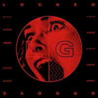 Locked Groove - Do Not Freak